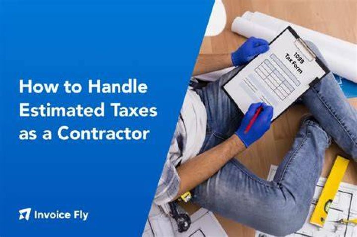 Do I have to pay estimated taxes as a contractor?