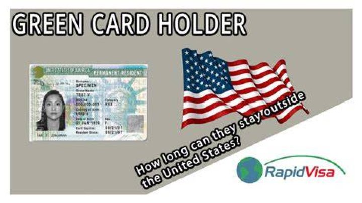 How long does a green card holder have to stay in US?