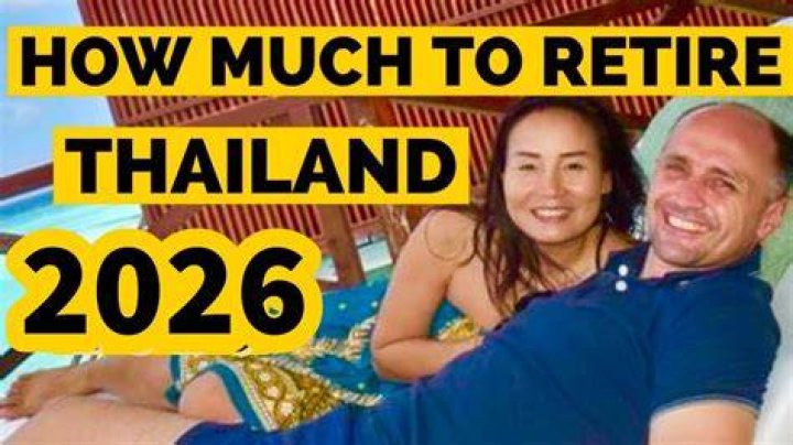 How much do a couple need to retire in Thailand?