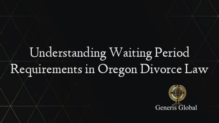 Is there a waiting period for divorce in Oregon?