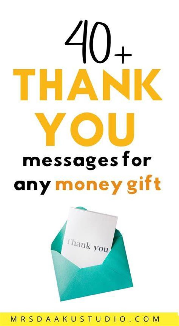 What do you say when someone gives you money as a gift?